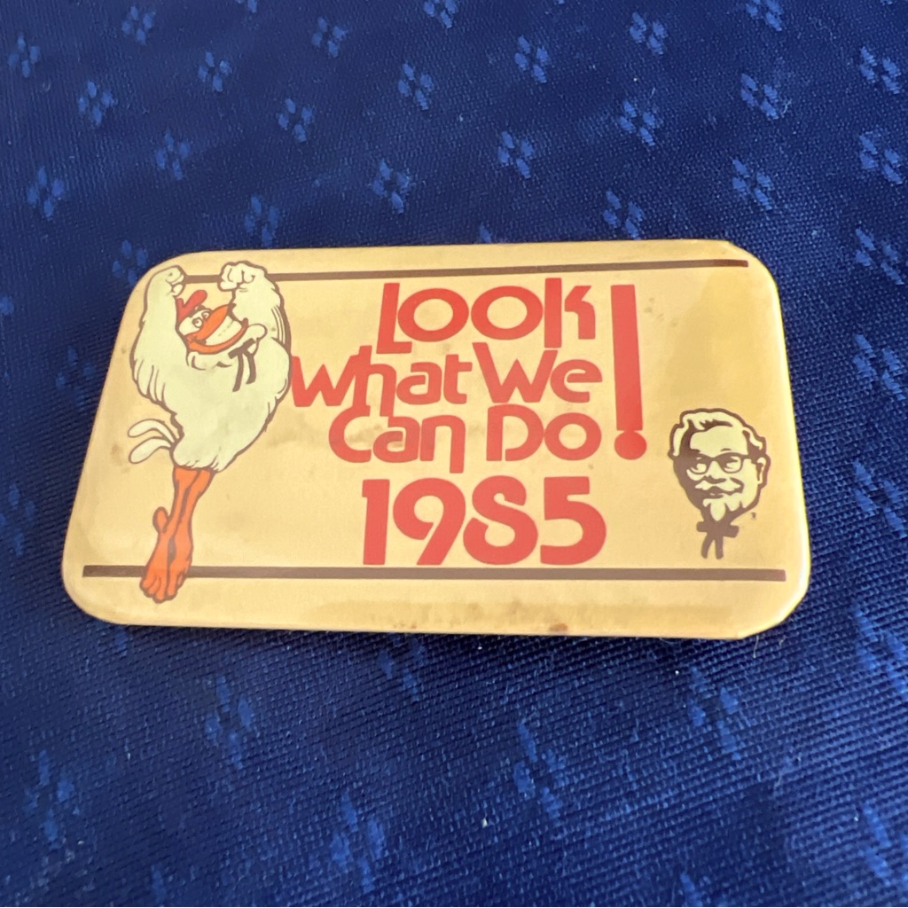 Kentucky Fried Chicken 1985 Button Pin